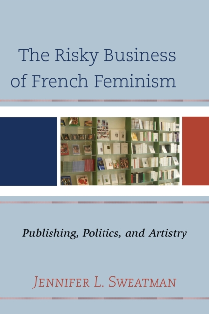 The risky business of French feminism