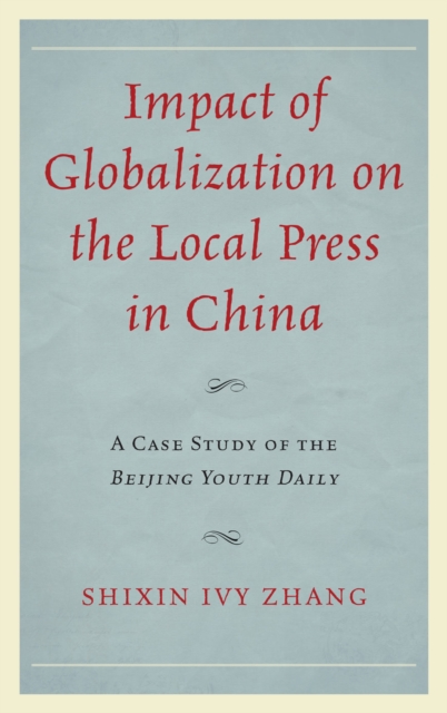 Impact of globalization on the local press in China