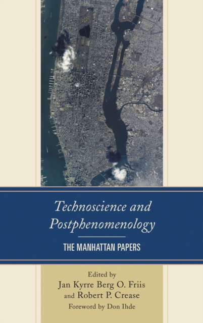 Technoscience and postphenomenology
