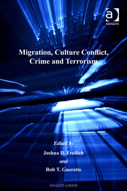 Migration, Culture Conflict, Crime and Terrorism