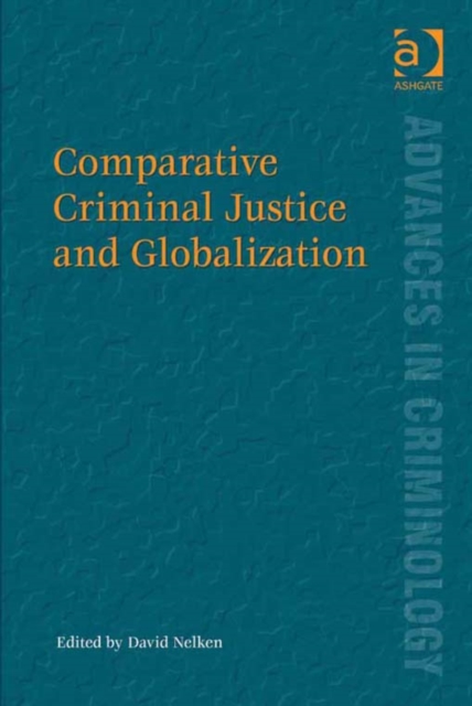 Comparative criminal justice and globalization