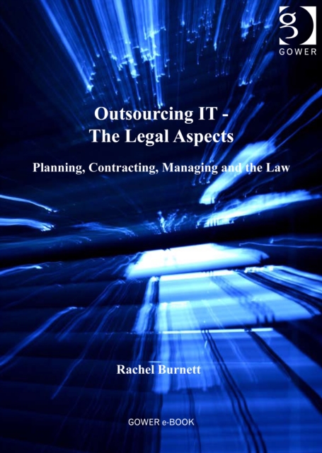 Outsourcing IT - The Legal Aspects
