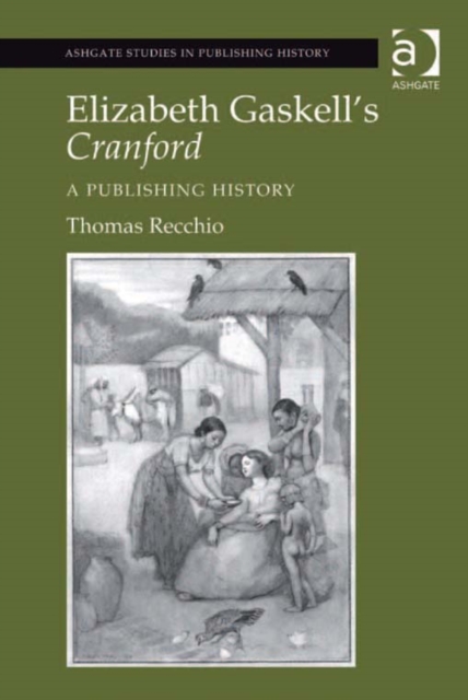 Elizabeth Gaskell's Cranford