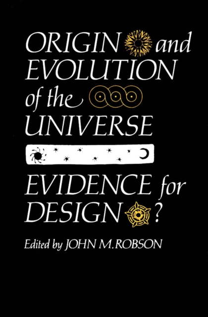 Origin and Evolution of the Universe