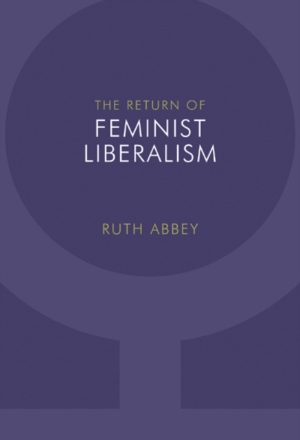 The Return of Feminist Liberalism