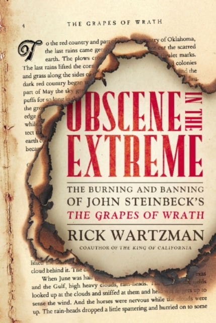 Obscene in the extreme : the burning and banning of John Steinbeck's The grapes of wrath