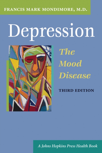 Depression, the mood disease