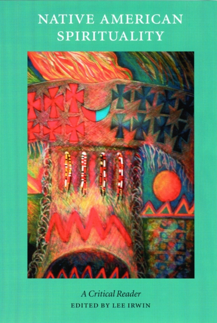 Native American spirituality : a critical reader