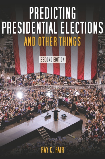 Predicting presidential elections and other things