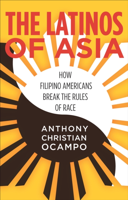 The Latinos of Asia: how Filipinos break the rules of race
