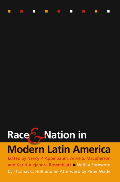 Race & nation in modern Latin America