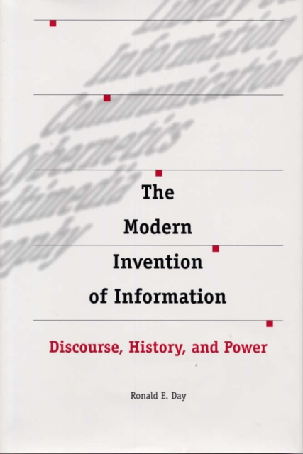 The modern invention of information