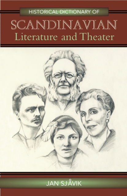 Historical dictionary of Scandinavian literature and theater