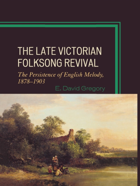 The late Victorian folksong revival