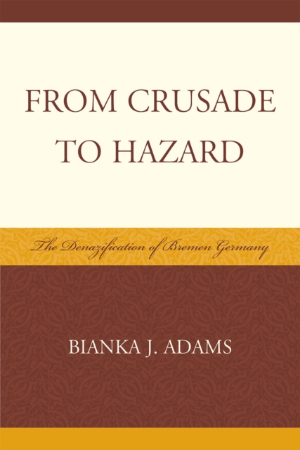 From crusade to hazard