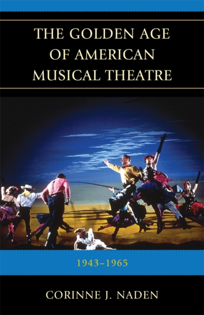 The golden age of American musical theatre