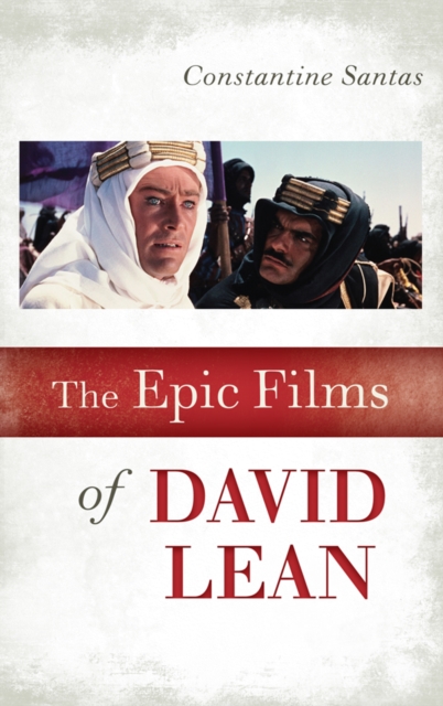 The epic films of David Lean