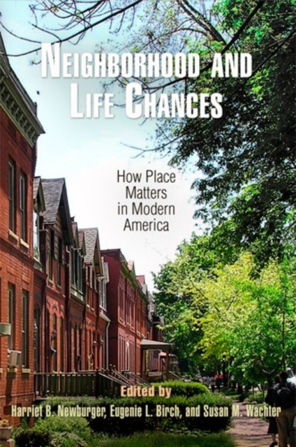 Neighborhood and Life Chances