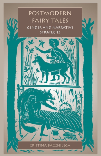 Postmodern fairy tales : gender and narrative strategies