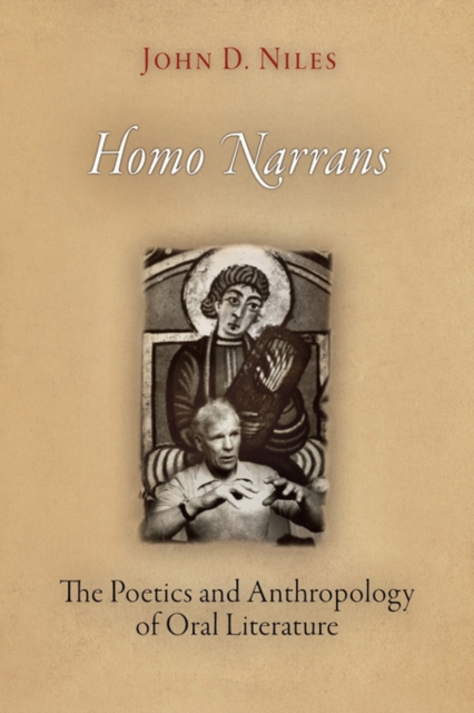 Homo Narrans : the poetics and anthropology of oral literature
