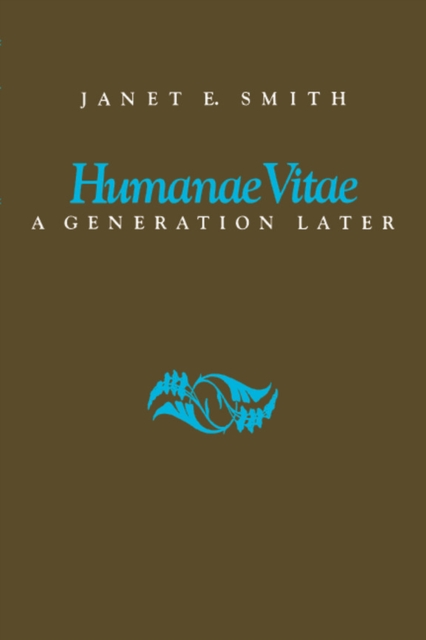 Humanae vitae, a generation later