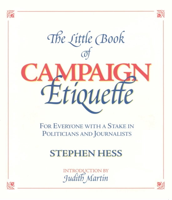 The Little Book of Campaign Etiquette
