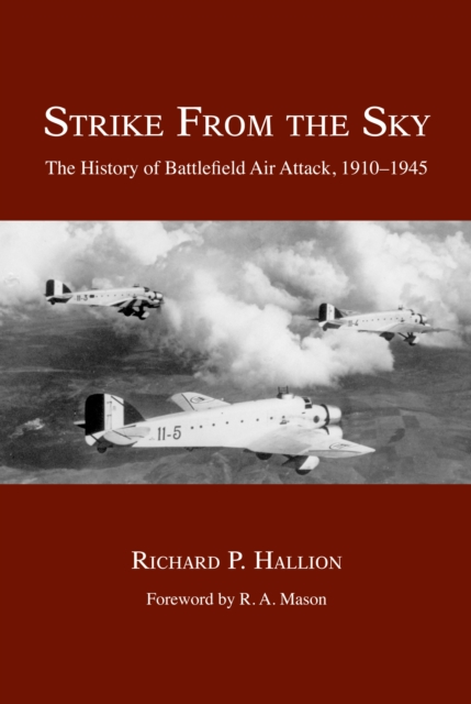Strike from the sky: the history of battlefield air attack, 1911-1945