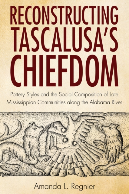 Reconstructing Tascalusa's Chiefdom