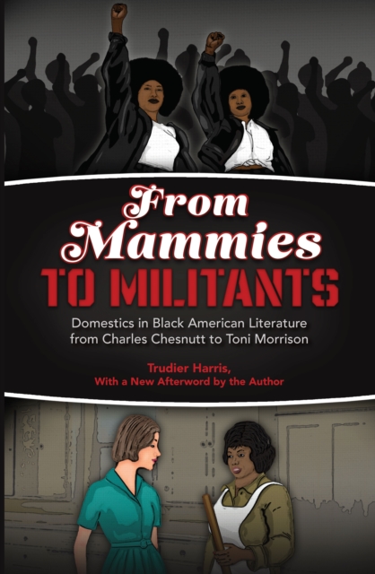From Mammies to Militants