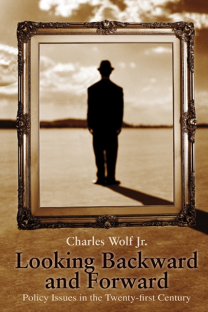 Looking backward and forward : policy issues in the twenty-first century