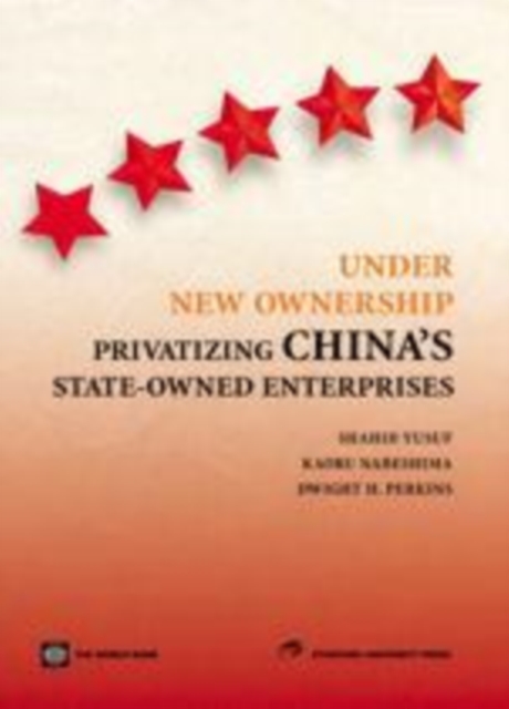 Under new ownership : privatizing China's state-owned enterprises