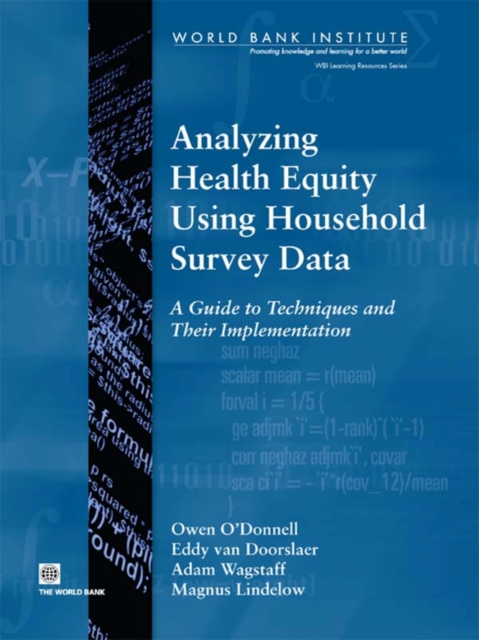 Analyzing health equity using household survey data : a guide to techniques and their implementation