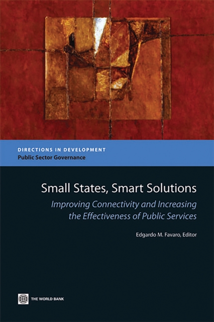 Small states, smart solutions : improving connectivity and increasing the effectiveness of public services