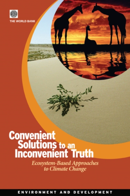 Convenient solutions to an inconvenient truth : ecosystem-based approaches to climate change