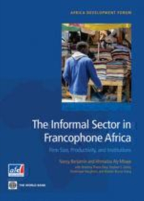 The informal sector in francophone Africa : firm size, productivity, and institutions