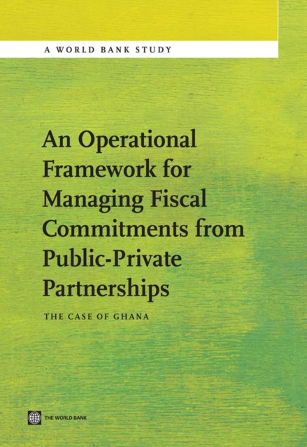 An operational framework for managing fiscal commitments from public-private partnerships