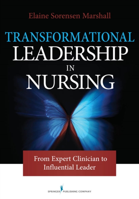 Transformational leadership in nursing