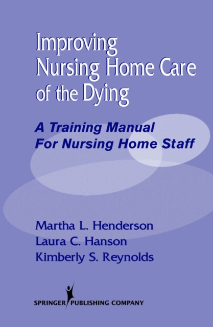 Improving nursing home care of the dying