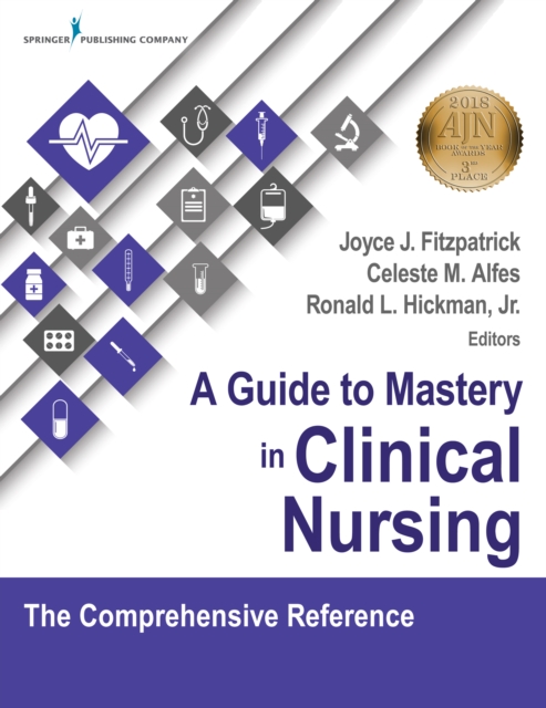 A guide to mastery in clinical nursing