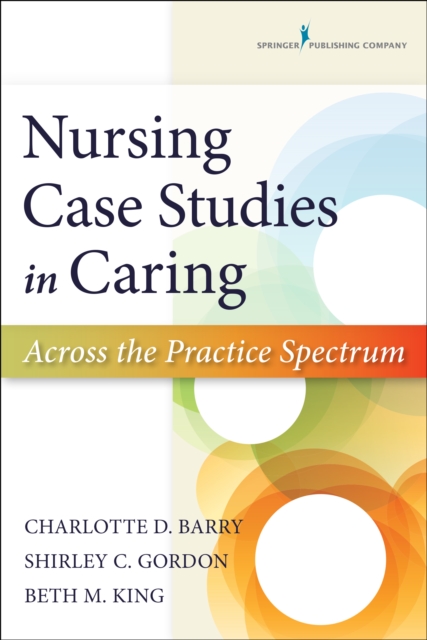Nursing case studies in caring