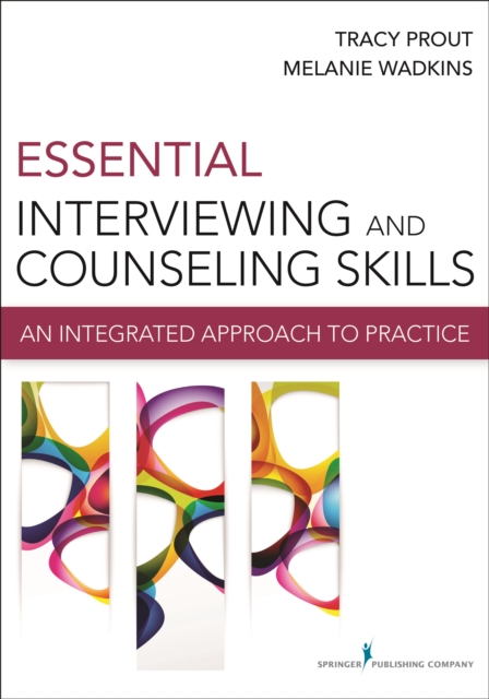 Essential interviewing and counseling skills