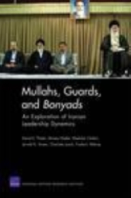 Mullahs, Guards, and Bonyads