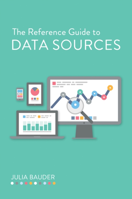 The reference guide to data sources