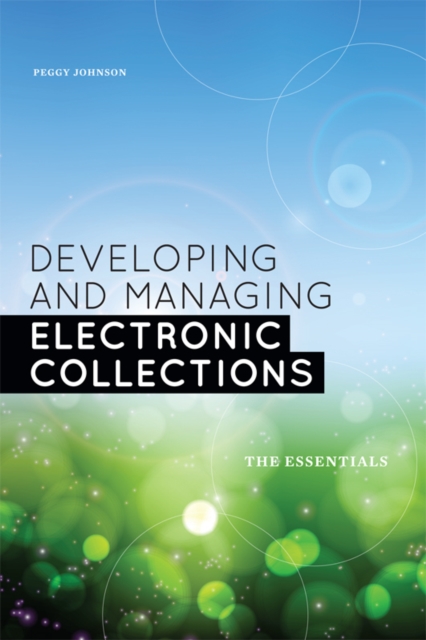 Developing and managing electronic collections