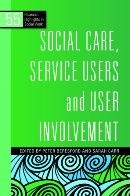 Social care, service users and user involvement