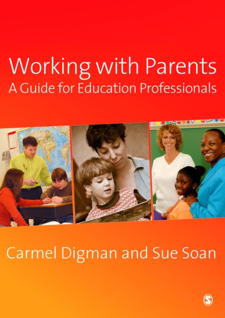 Working with parents : a guide for education professionals
