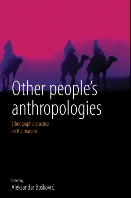 Other people's anthropologies