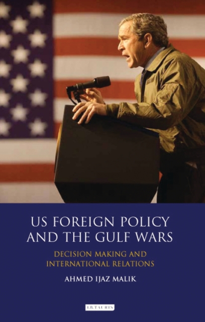 Us Foreign Policy and the Gulf Wars