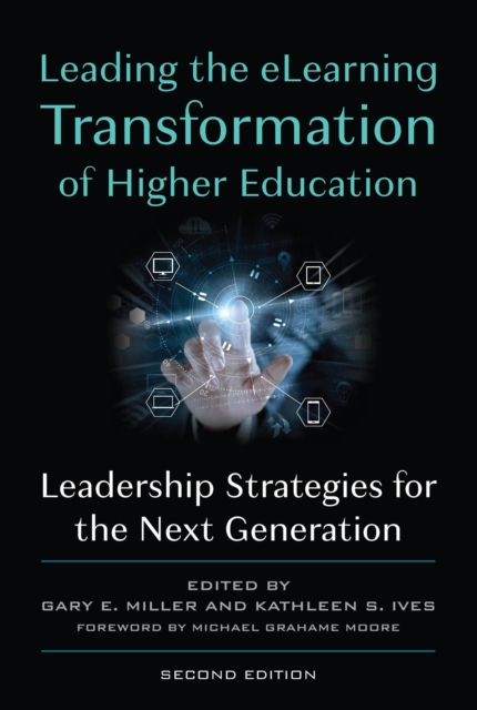Leading the Elearning Transformation of Higher Education