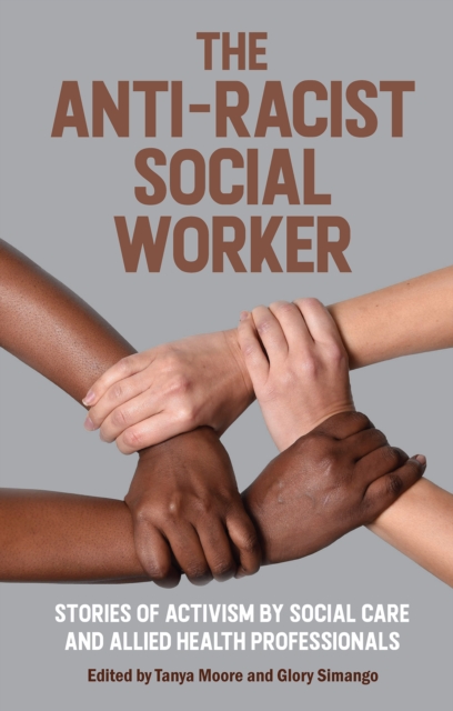The Anti-Racist Social Worker